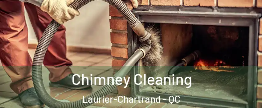  Chimney Cleaning Laurier-Chartrand - QC