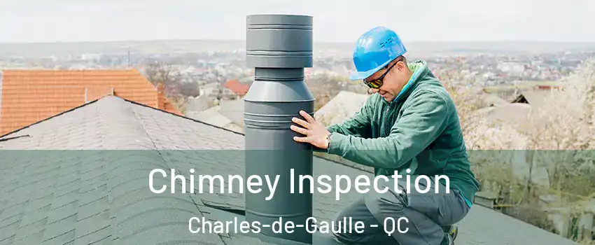  Chimney Inspection Charles-de-Gaulle - QC