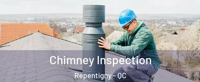  Chimney Inspection Repentigny - QC