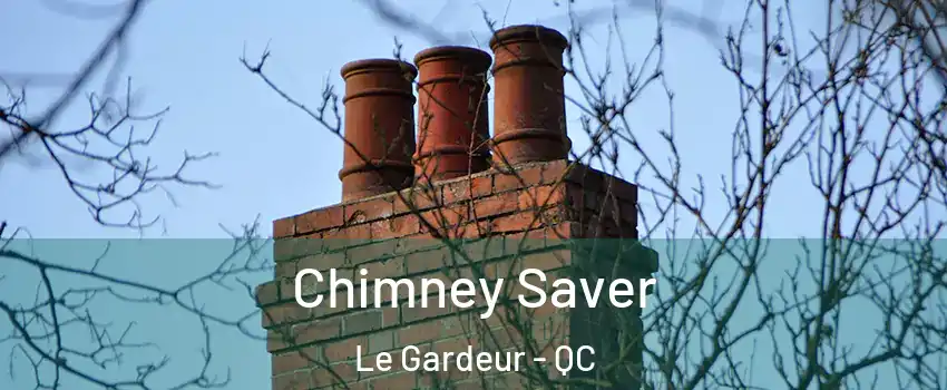  Chimney Saver Le Gardeur - QC