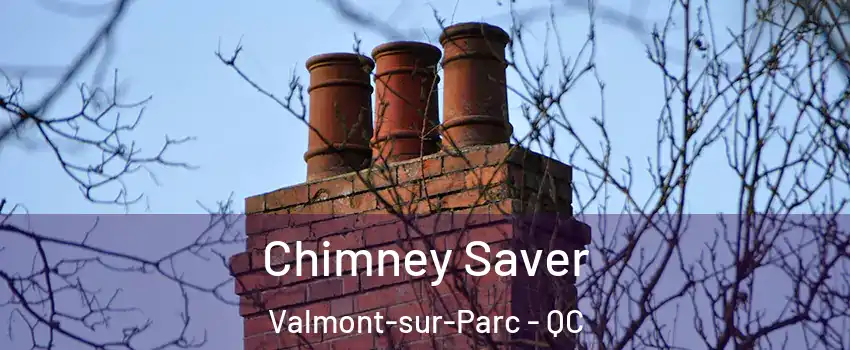  Chimney Saver Valmont-sur-Parc - QC
