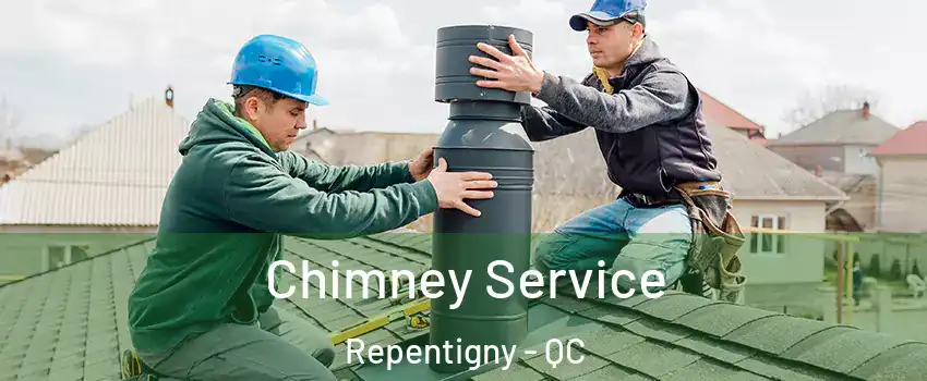  Chimney Service Repentigny - QC