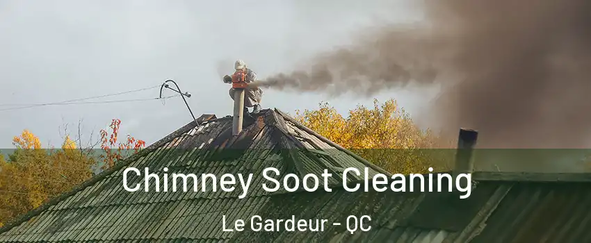  Chimney Soot Cleaning Le Gardeur - QC