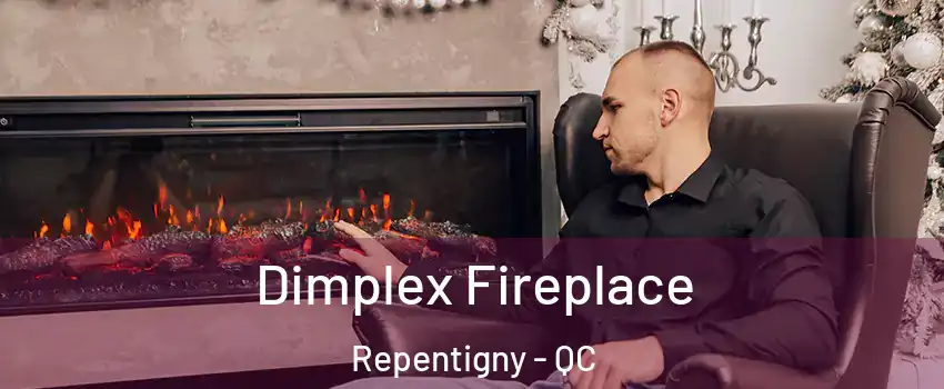  Dimplex Fireplace Repentigny - QC