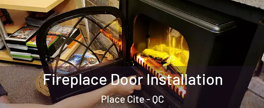  Fireplace Door Installation Place Cite - QC