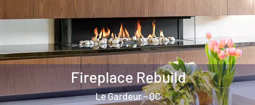  Fireplace Rebuild Le Gardeur - QC