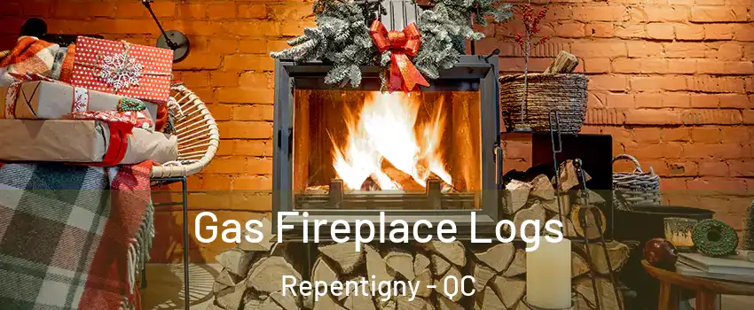  Gas Fireplace Logs Repentigny - QC