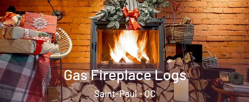  Gas Fireplace Logs Saint-Paul - QC