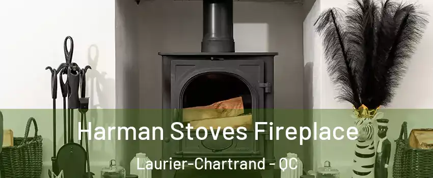  Harman Stoves Fireplace Laurier-Chartrand - QC