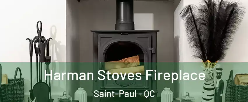  Harman Stoves Fireplace Saint-Paul - QC