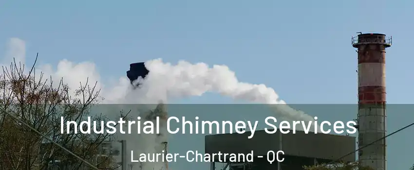  Industrial Chimney Services Laurier-Chartrand - QC