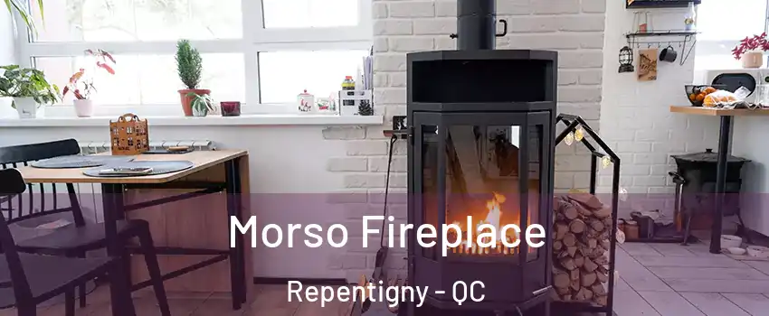  Morso Fireplace Repentigny - QC
