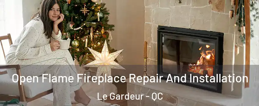 Open Flame Fireplace Repair And Installation Le Gardeur - QC