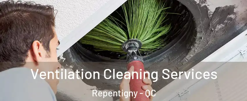  Ventilation Cleaning Services Repentigny - QC
